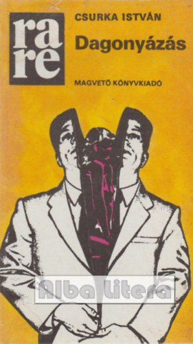 Csurka Istv�n - Dagony�z�s