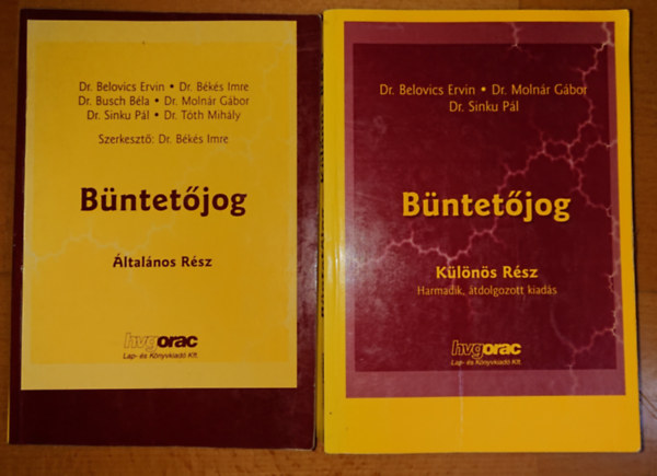 Dr. Bks Imre  (szerk.) - Bntetjog ltalnos Rsz  Msodik, hatlyostott kiads + Bntetjog Klns Rsz Negyedik, tdolgozott kiads  (2 ktet :))