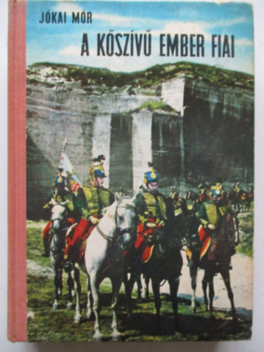 SZERZŐ Jókai Mór SZERKESZTŐ Tótfalusi István - A kőszívű ember fiai (Filmes borítóval)