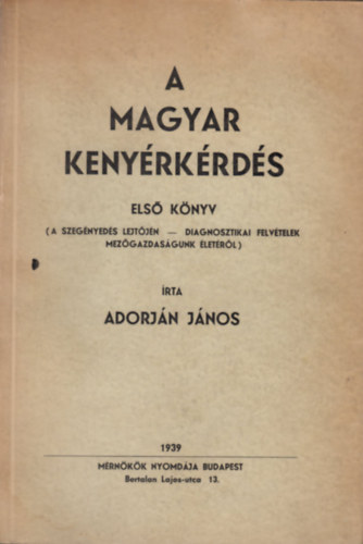 A magyar kenyrkrds - Els knyv