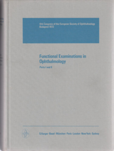 Functional examinations in ophthalmology (Funkcionlis vizsglatok a szemszetben - Angol nyelv)