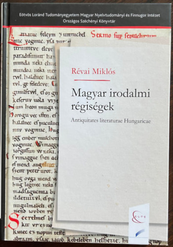 C. Vladár Zsuzsa Révai Miklós - Magyar irodalmi régiségek - Antiquitates literaturae Hungaricae