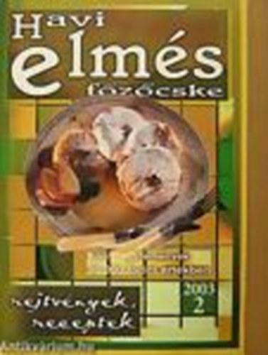 Baki Jzsef  (szerk.) - Havi elms fzcske 2003/2