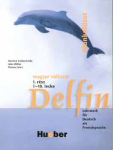 Hartmut Aufderstrasse; Mller; Storz - Delfin 1 Munkafzet -Ungarische Ausgabe  HV-109-721601