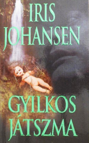 Iris Johansen - Gyilkos j�tszma