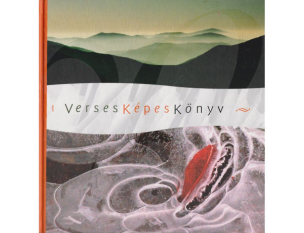 Csányi Tamás (szerk.) - VersesKépesKönyv