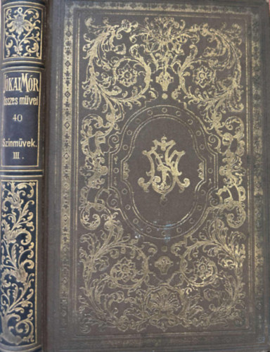 Jókai Mór - Szinművek III. (Nemzeti kiadás 40.)