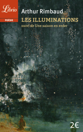 Arthur Rimbaud - Les Illuminations