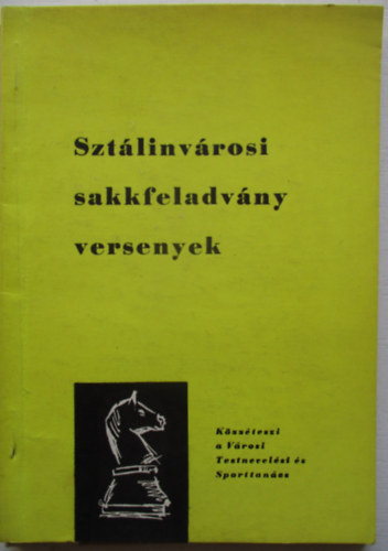 Sztálinvárosi sakkfeladvány versenyek