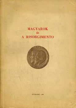 �cs Tivadar - Magyarok �s a risorgimento