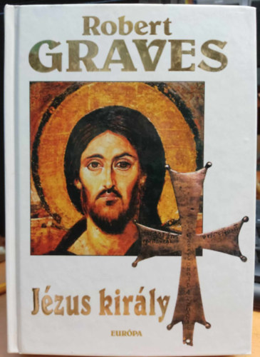 Robert Graves - Jzus kirly