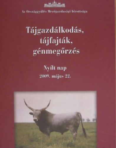 ngyn Jzsef - Bela Gyrgyi - Horvth Zoltnn - Tjgazdlkods, tjfajtk, gnmegrzs