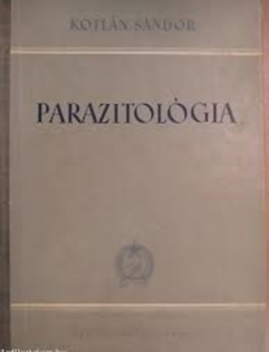Kotlán Sándor - Parazitológia
