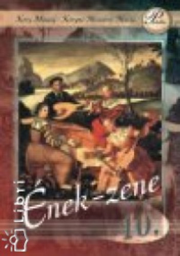 K�ryn�m�sz�ros M�ria K�ry Mih�ly - �nek-zene 10.