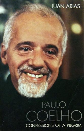 Juan Arias - Paulo Coelho - Confessions of a Pilgrim