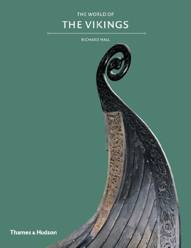 Richard Hall - Exploring The World of The Vikings
