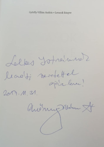 Gy�rffy-Vill�m Andr�s - Lovasok k�nyve (dedik�lt) - �rk�nyt�bort�l Monty Robertsig