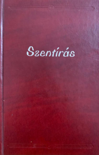 Szent Jeromos Bibliatársulat - Ó- és Újszövetségi Szentírás a Neovulgáta alapján