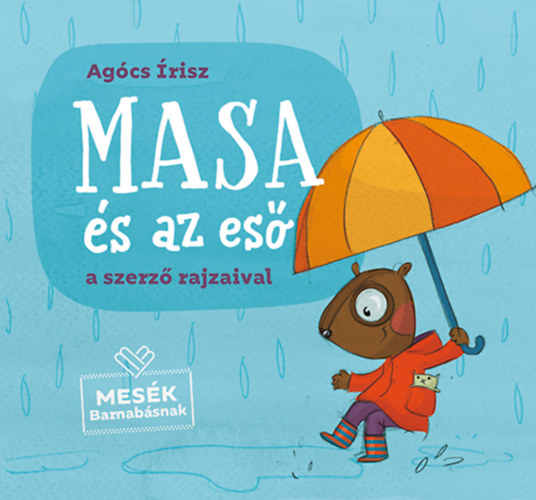 Ag�cs �risz - Masa �s az es�