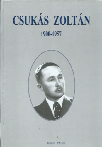 J�vorka Levente-Ernst J�zsef  (szerk.) - Csuk�s Zolt�n 1900-1957