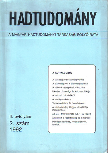 Hadtudomny (A Magyar Hadtudomnyi Trsasg folyirata II.vf.2.szm 1992)