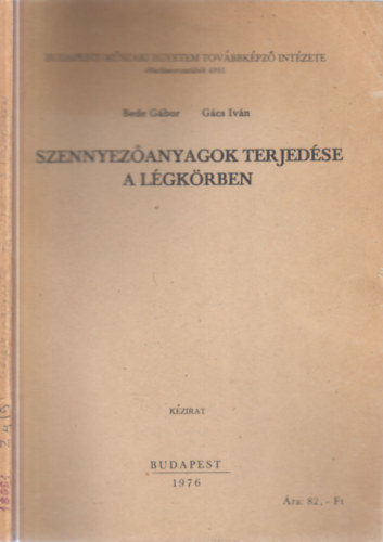 Gács Iván Bede Gábor - Szennyezőanyagok terjedése a légkörben