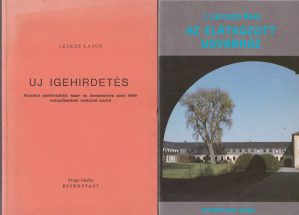 Lelkes Lajos, J. Larcomb Rees Ernst Trachsel-Pauli - 4 db vallási könyv: Az elátkozott udvarház + Uj igehirdetés + Televízió és keresztyénség + A következő lépés - függelék