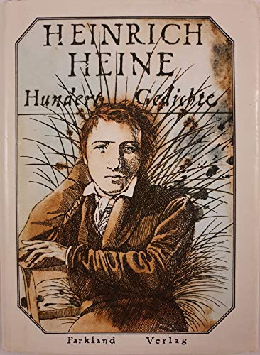 Heinrich Heine - Hundert Gedichte