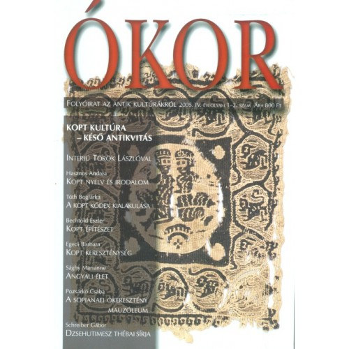 Böröczki-Mészáros-Tamás-Vámos (szerk.) - Ókor - Folyóirat az antik kultúrákról (2005. IV.évf. 1-2. szám)