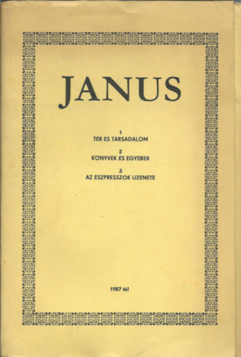 Enyedi Gyrgy - Bodor Ferenc - Janus 1987 tl regionalitsrl  - TR S TRSADALOM - KNYVEK S EGYEBEK - AZ ESZPRESSZK ZENETE