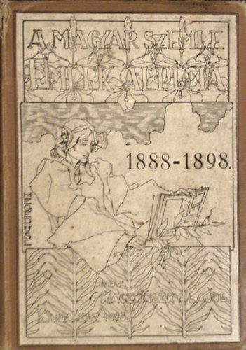 Magyar Szemle Kiad�sa - A magyar Szemle eml�k-albuma 1888-1898