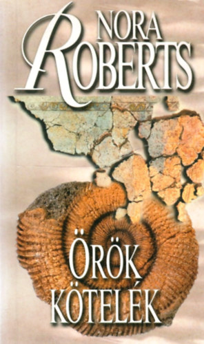 Nora Roberts - Örök kötelék