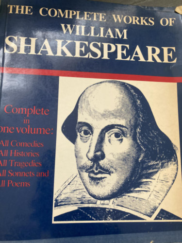 William Shakespeare - The Complete Works of William Shakespeare