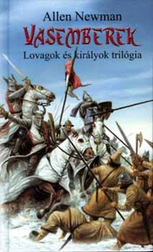 Allen Newman - Vasemberek (Lovagok �s kir�lyok tril�gia)