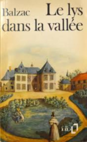 Balzac - Le lys dans la vall�e