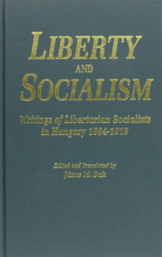 J�nos M. Bak - Liberty and socialism
