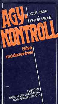 Silva,Jos-Miele,Philip - Agykontroll Silva mdszervel