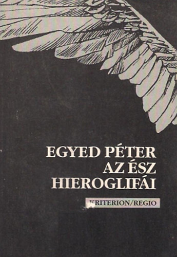 Egyed P�ter - Az �sz hieroglif�i