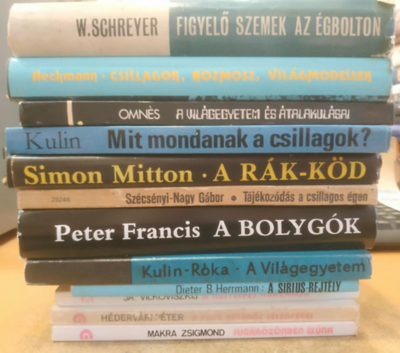 Roland Omnés, Simon Mitton, Peter Francis, Makra Zsigmond W. Schreyer - 12 db csillagászat: Figyelő szemek az égbolton; Csillagok, kozmosz, világmodellek; A Világegyetem és átalakulásai; Mit mondanak a csillagok?; A Rák-köd; Tájékozódás a csillagos égen; A bolygók; A Világegyetem; A Sirius-rejtély