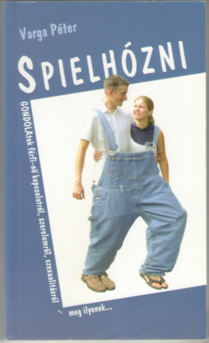 Varga Pter - Spielhzni