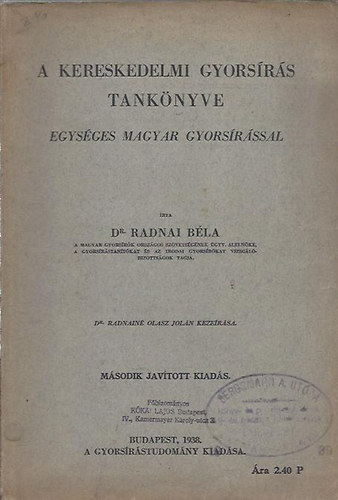 Dr. Radnai B�la - A kereskedelmi gyors�r�s tank�nyve egys�ges magyar gyors�r�ssal