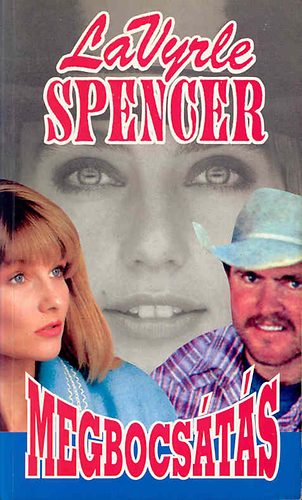 LaVyrle Spencer - Megbocsátás (Fabula)