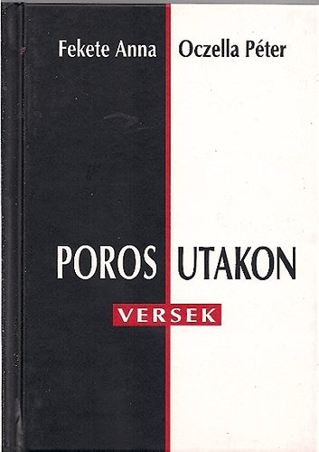 Fekete Anna-Oczella P�ter - Poros utakon