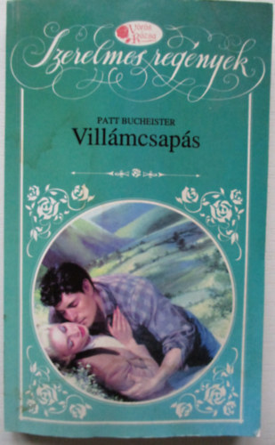Patt Bucheister - Villámcsapás (Vörös Rózsa)
