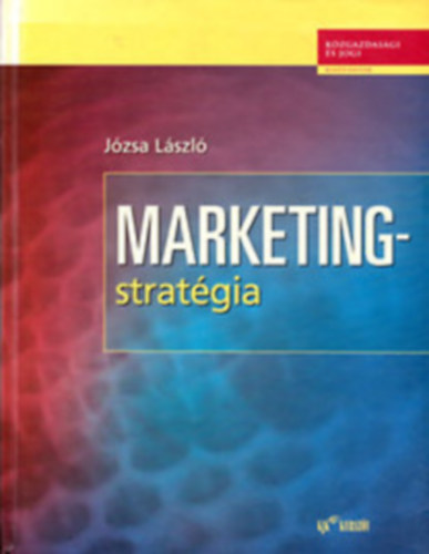 J�zsa L�szl� - Marketingstrat�gia - Marketing Strategy