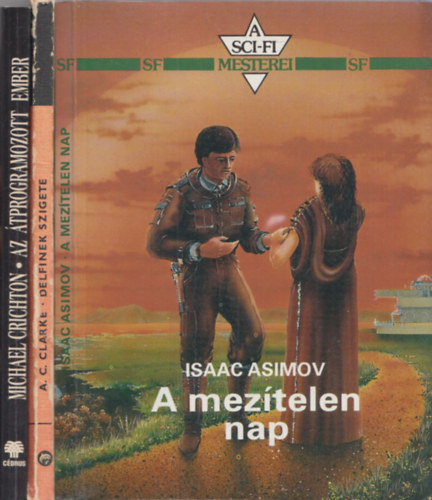 3 db klasszikus sci-fi: A mezítelen nap + Delfinek szigete + Az átprogramozott ember