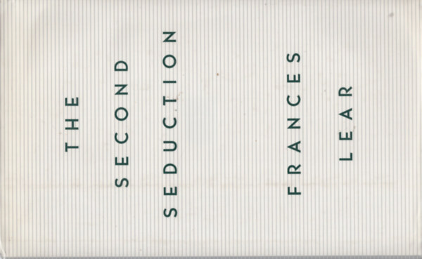 Frances Lear - The Second Seduction