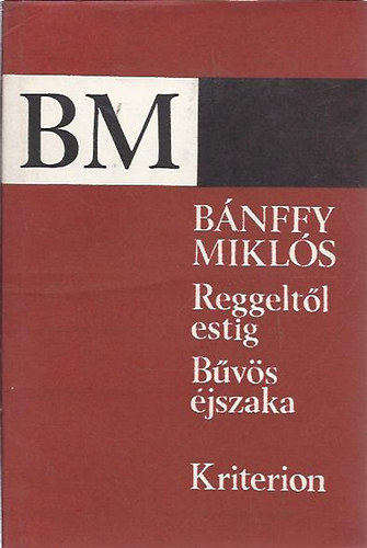 B�nffy Mikl�s - Reggelt�l estig-B�v�s �jszaka