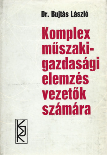 Komplex mszaki-gazdasgi elemzs vezetk szmra