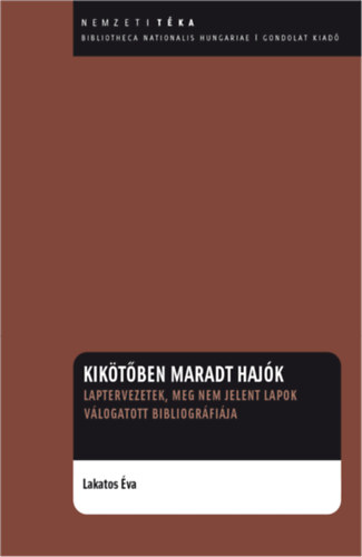 Lakatos Éva - Kikötőben maradt hajók